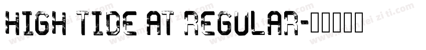 High Tide AT Regular字体转换